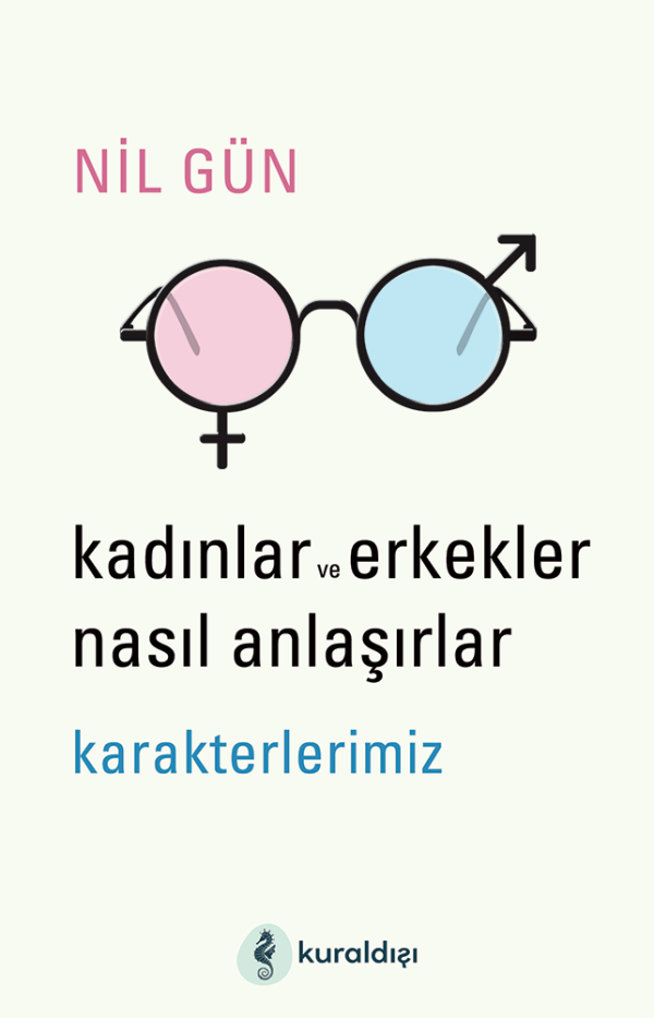 Kadınlar ve Erkekler Nasıl Anlaşırlar?