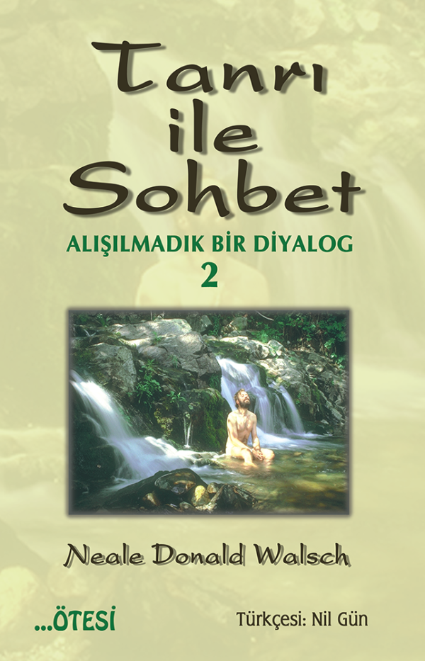 Tanrı ile Sohbet - Alışılmadık Bir Diyalog 2