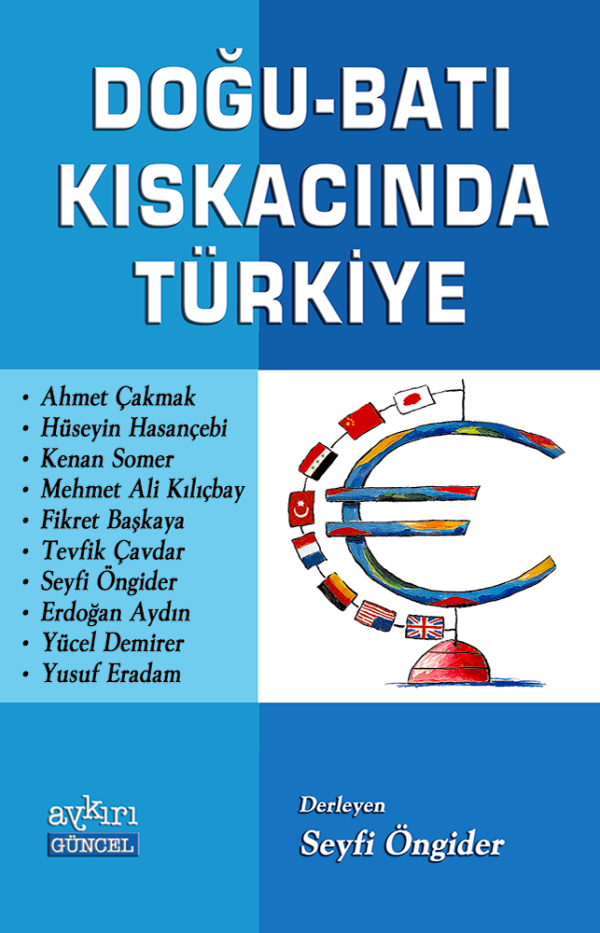 Doğu-Batı Kıskacında Türkiye