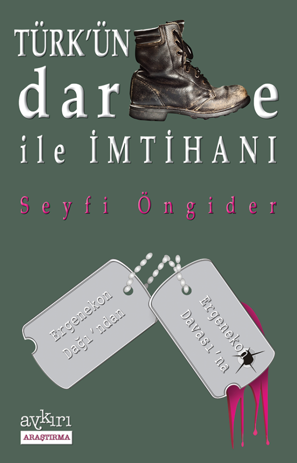 Türk'ün Darbe ile İmtihanı