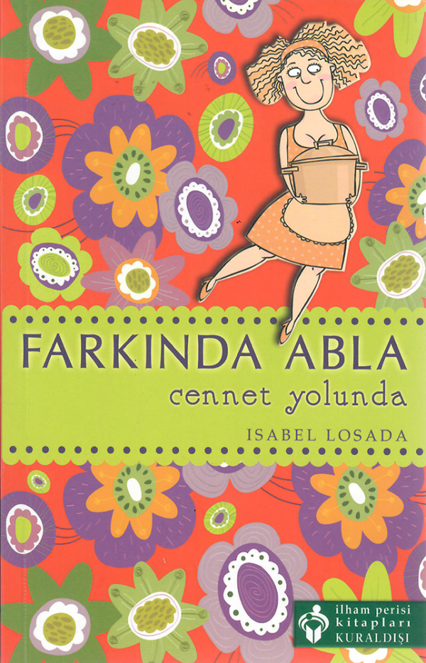 Farkında Abla Cennet Yolunda