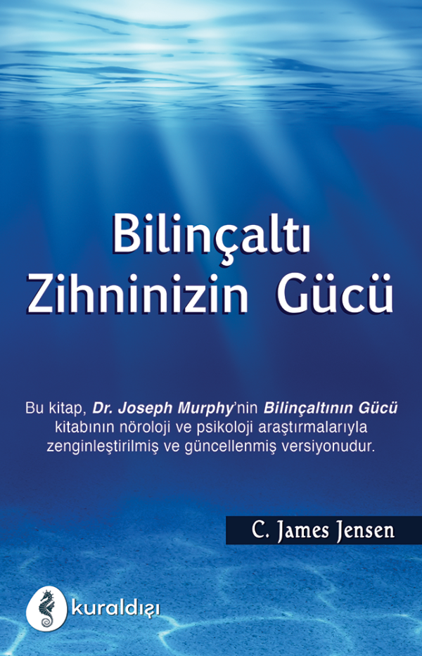 Bilinçaltı Zihninizin Gücü