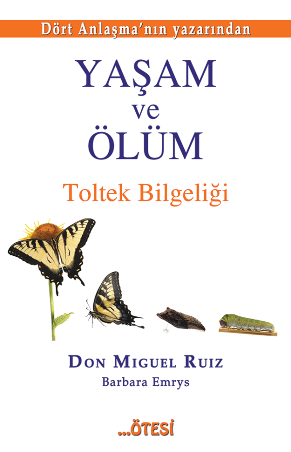 Yaşam ve Ölüm Toltek Bilgeliği