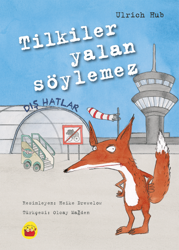 Tilkiler Yalan Söylemez